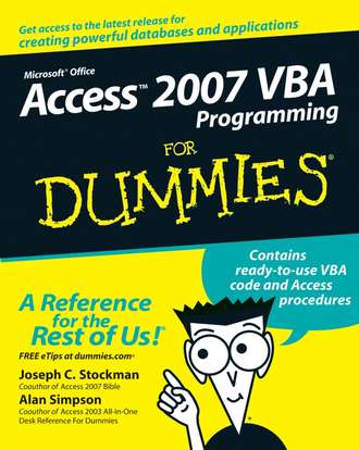 Alan  Simpson. Access 2007 VBA Programming For Dummies