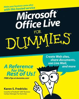 Karen Fredricks S.. Microsoft Office Live For Dummies