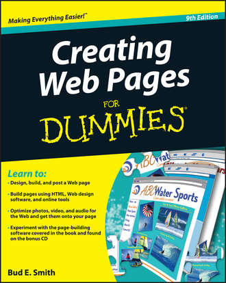 Bud Smith E.. Creating Web Pages For Dummies