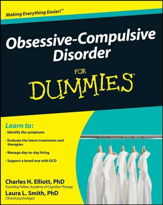 Laura Smith L.. Obsessive-Compulsive Disorder For Dummies