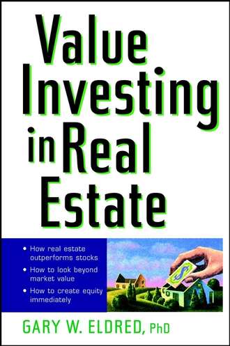 Gary Eldred W.. Value Investing in Real Estate
