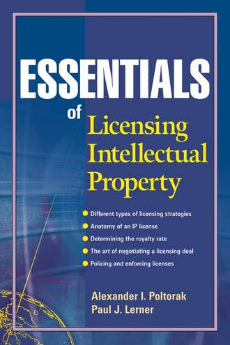 Paul Lerner J.. Essentials of Licensing Intellectual Property