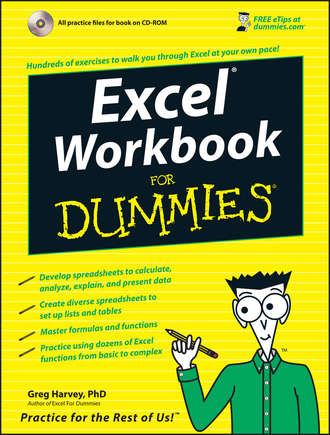 Greg  Harvey. Excel Workbook For Dummies