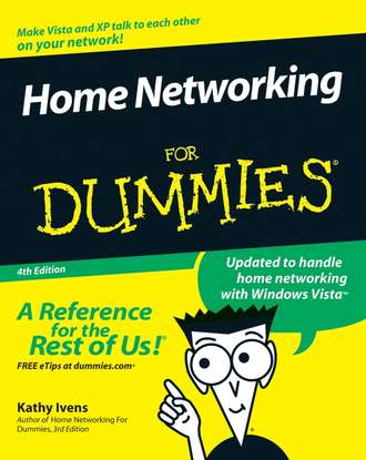 Kathy  Ivens. Home Networking For Dummies