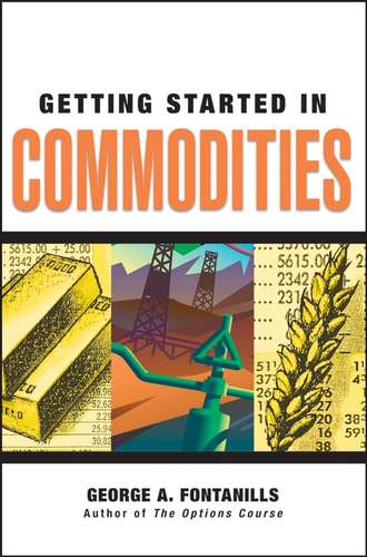 George Fontanills A.. Getting Started in Commodities