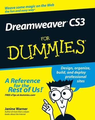 Janine  Warner. Dreamweaver CS3 For Dummies