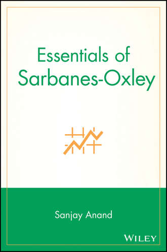 Sanjay  Anand. Essentials of Sarbanes-Oxley