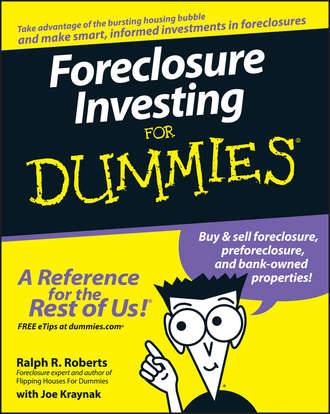 Joseph  Kraynak. Foreclosure Investing For Dummies
