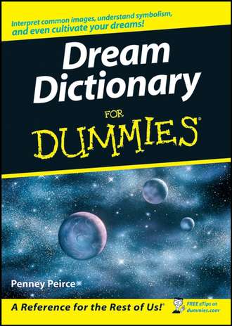 Penney  Peirce. Dream Dictionary For Dummies