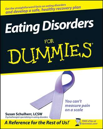 Susan  Schulherr. Eating Disorders For Dummies
