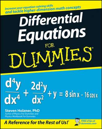 Steven Holzner. Differential Equations For Dummies