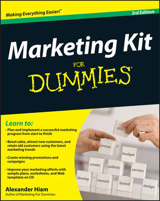 Alexander  Hiam. Marketing Kit for Dummies