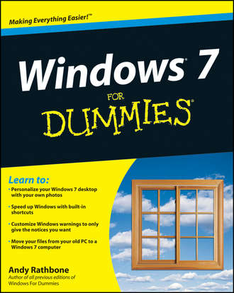 Andy  Rathbone. Windows 7 For Dummies