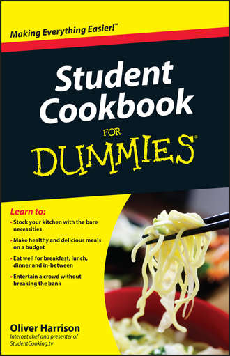 Oliver  Harrison. Student Cookbook For Dummies