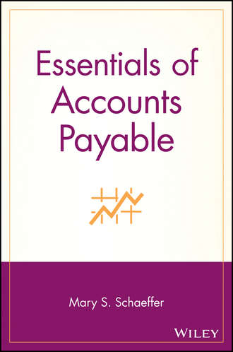 Mary Schaeffer S.. Essentials of Accounts Payable