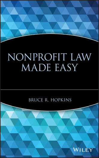 Bruce R. Hopkins. Nonprofit Law Made Easy