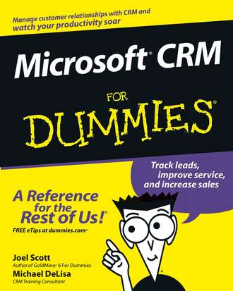 Joel  Scott. Microsoft CRM For Dummies