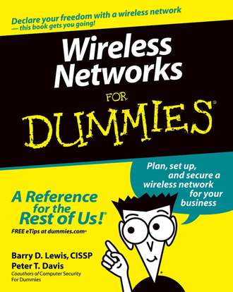 Peter Davis T.. Wireless Networks For Dummies