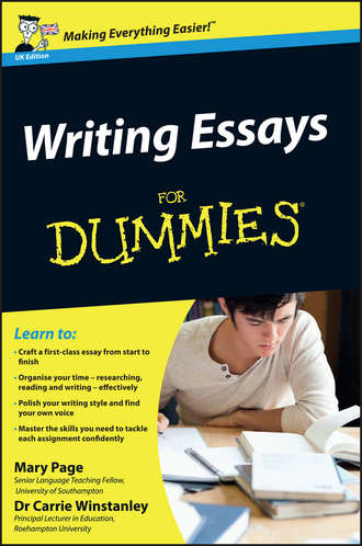 Carrie  Winstanley. Writing Essays For Dummies