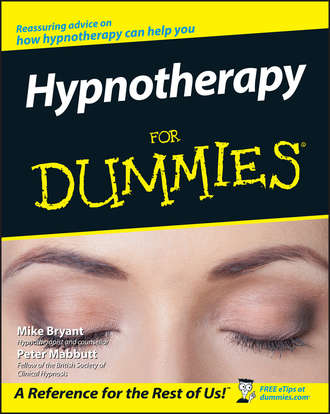 Mike  Bryant. Hypnotherapy For Dummies