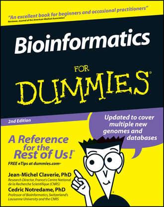 Jean-Michel  Claverie. Bioinformatics For Dummies
