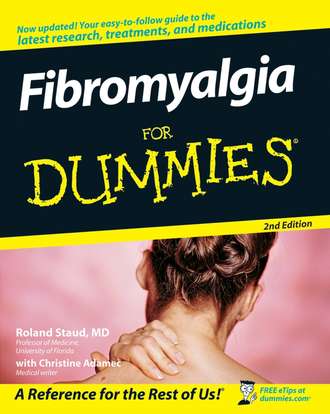 Christine  Adamec. Fibromyalgia For Dummies
