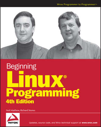 Neil  Matthew. Beginning Linux Programming