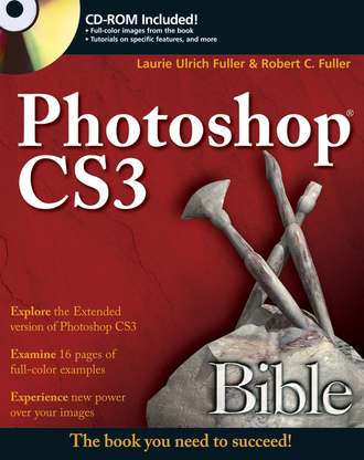 Laurie Fuller Ulrich. Photoshop CS3 Bible