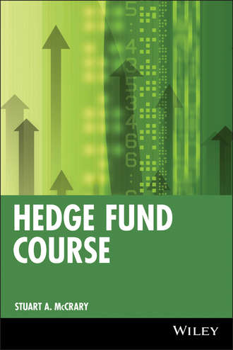 Stuart McCrary A.. Hedge Fund Course