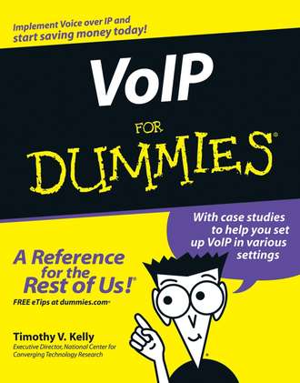 Timothy Kelly V.. VoIP For Dummies