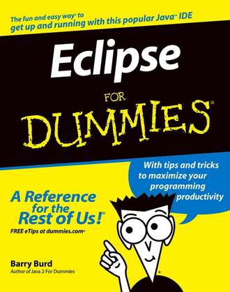 Barry Burd A.. Eclipse For Dummies