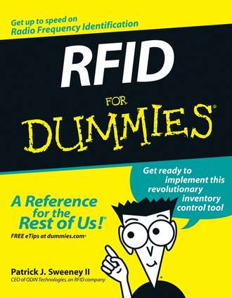 Patrick J. Sweeney, II. RFID For Dummies