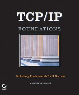 Andrew Blank G.. TCP/IP Foundations