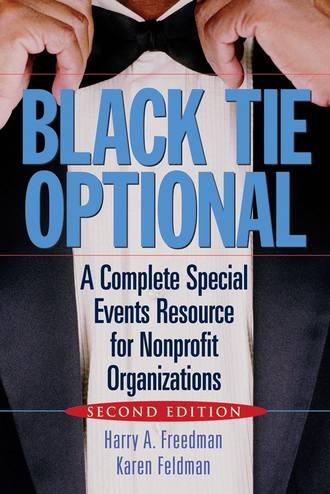 Karen  Feldman. Black Tie Optional. A Complete Special Events Resource for Nonprofit Organizations