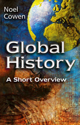 Noel  Cowen. Global History. A Short Overview