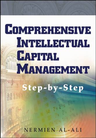 Nermien  Al-Ali. Comprehensive Intellectual Capital Management. Step-by-Step