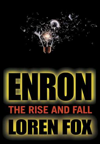 Loren  Fox. Enron. The Rise and Fall