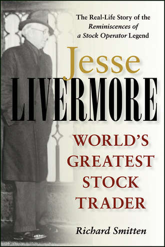Richard  Smitten. Jesse Livermore. World's Greatest Stock Trader