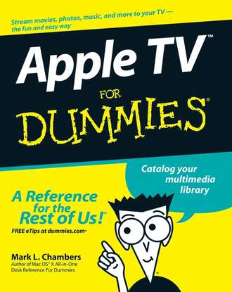 Mark Chambers L.. Apple TV For Dummies