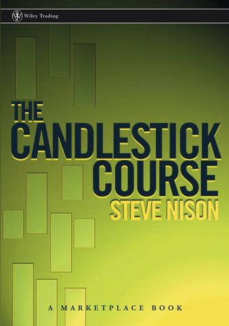 Стив Нисон. The Candlestick Course