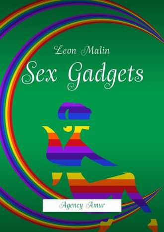 Leon Malin. Sex Gadgets. Agency Amur