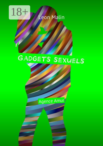 Leon Malin. Gadgets sexuels. Agence Amur
