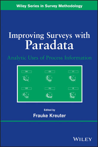 Frauke  Kreuter. Improving Surveys with Paradata. Analytic Uses of Process Information