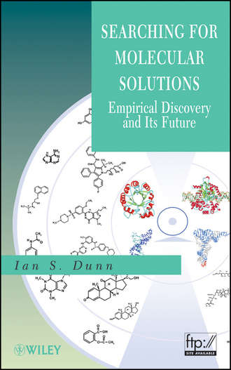 Ian Dunn S.. Searching for Molecular Solutions. Empirical Discovery and Its Future