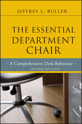 Jeffrey L. Buller. The Essential Department Chair. A Comprehensive Desk Reference