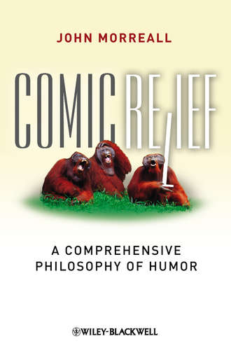 John  Morreall. Comic Relief. A Comprehensive Philosophy of Humor