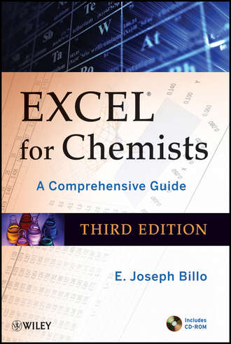 E. Billo Joseph. Excel for Chemists. A Comprehensive Guide