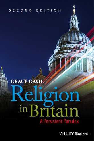 Grace  Davie. Religion in Britain. A Persistent Paradox