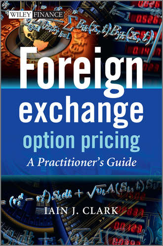 Iain Clark J.. Foreign Exchange Option Pricing. A Practitioner's Guide
