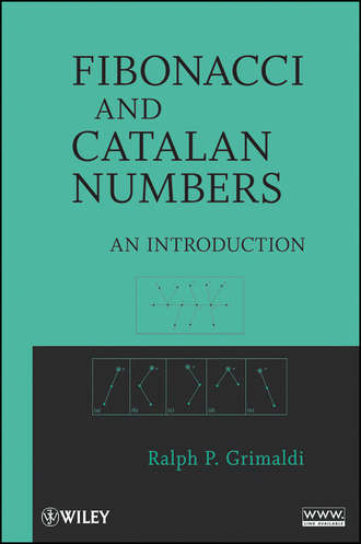Ralph  Grimaldi. Fibonacci and Catalan Numbers. An Introduction